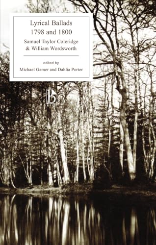 Lyrical Ballads: 1798 and 1800 (Broadview Editions) (9781551116006) by Samuel Taylor Coleridge; William Wordsworth