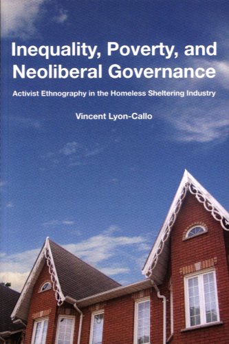 Imagen de archivo de Inequality, Poverty, and Neoliberal Governance: Activist Ethnography in the Homeless Sheltering Industry (Teaching Culture: UTP Ethnographies for the Classroom) a la venta por Cathy's Half Price Books