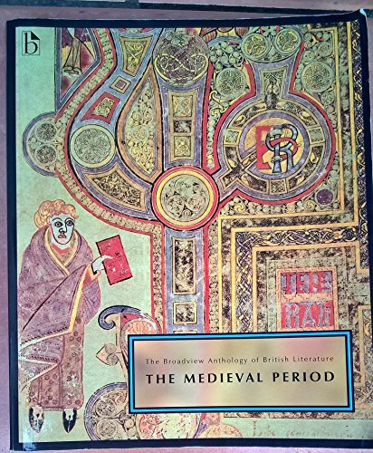 Beispielbild fr The Broadview Anthology of British Literature: Volume 1: The Medieval Period zum Verkauf von BooksRun