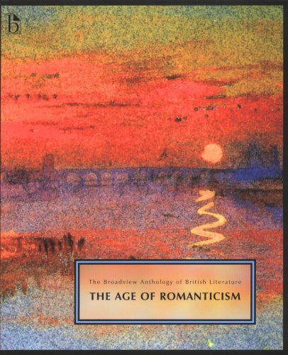 Stock image for The Broadview Anthology of British Literature: Volume 4: The Age of Romanticism for sale by Front Cover Books