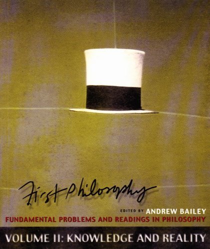 9781551116587: First Philosophy II: Knowledge and Reality: Fundamental Problems and Readings in Philosophy