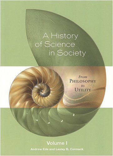 Immagine dell'editore per A History of Science in Society: From Philosophy to Utility, Volume I venduto da ThriftBooks-Atlanta