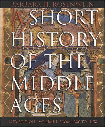Stock image for A Short History of the Middle Ages, Volume I: From c.300 to c.1150, Second Edition for sale by HPB Inc.