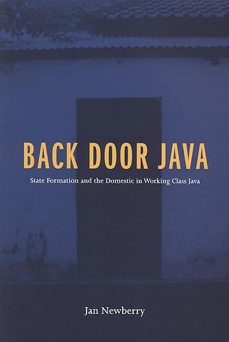 9781551116891: Back Door Java: State Formation and the Domestic in Working Class Java (Teaching Culture: UTP Ethnographies for the Classroom)