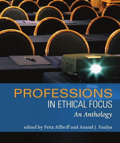 Stock image for The Professions in Ethical Focus: An Anthology for sale by Revaluation Books