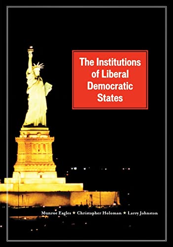 Stock image for The Institutions of Liberal Democratic States for sale by Revaluation Books