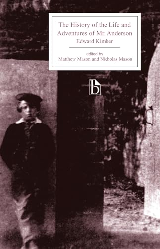 The History of the Life and Adventures of Mr. Anderson (9781551117034) by Edward Kimber