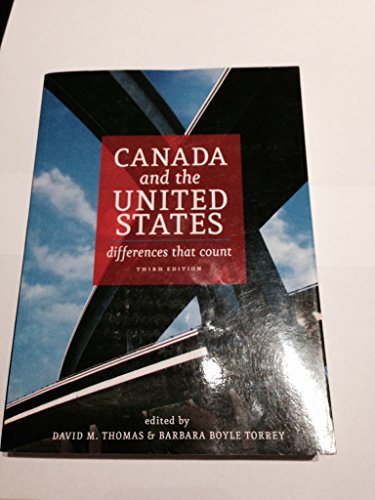 Stock image for Canada and the United States: Differences That Count for sale by ThriftBooks-Dallas
