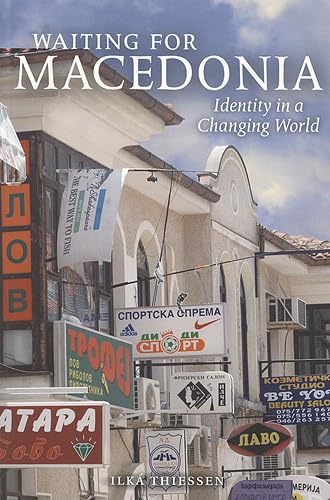 9781551117195: Waiting for Macedonia: Identity in a Changing World