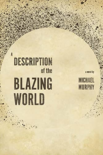 Stock image for A Description of the Blazing World for sale by RPL Library Store