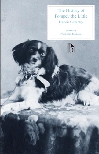 9781551117348: The History of Pompey the Little: Or, The Life and Adventures of a Lap-Dog (Broadview Editions)