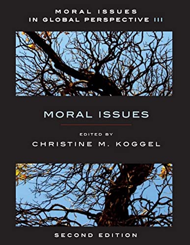 Imagen de archivo de Moral Issues in Global Perspective: Moral Issues Volume III, Second Edition a la venta por Dunaway Books