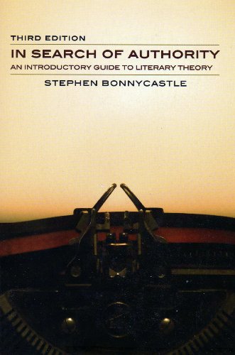 Beispielbild fr In Search of Authority : An Introductory Guide to Literary Theory zum Verkauf von Better World Books