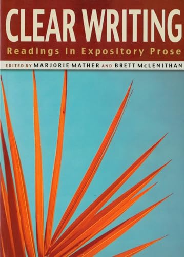 9781551118246: Clear Writing: Readings in Expository Prose