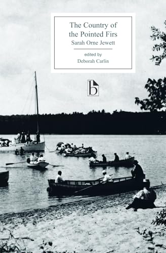 9781551118345: The Country of the Pointed Firs and The Dunnet Landing Stories