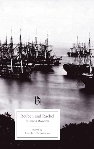 Stock image for Reuben and Rachel: or, A Tale of Old Times (Broadview Editions) for sale by Half Price Books Inc.