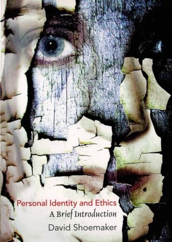 Stock image for Personal Identity and Ethics: A Brief Introduction for sale by Zoom Books Company