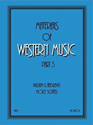 Beispielbild fr Materials of Western Music Part 3 zum Verkauf von GF Books, Inc.