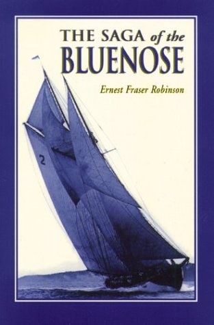 Stock image for The Saga of the Bluenose for sale by Wonder Book