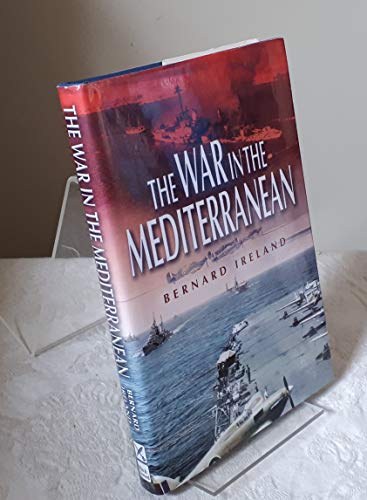 9781551250472: War in the Mediterranean 1940-1943