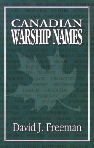 9781551250489: Canadian Warship Names