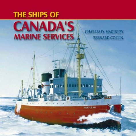 THE SHIPS OF CANADA'S MARINE SERVICES