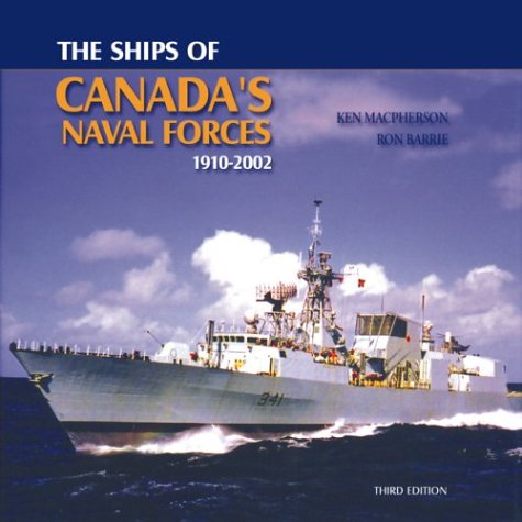 Beispielbild fr Ships of Canada's Naval Forces: 1910-2002 zum Verkauf von HPB-Red