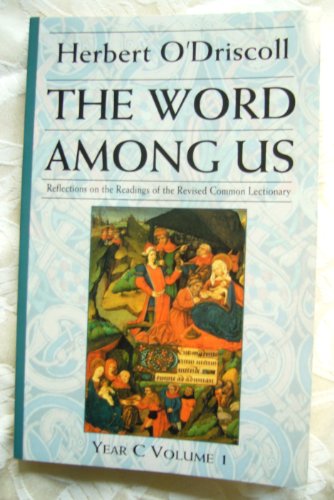 Beispielbild fr The Word among Us Vol. 2 : Reflections on the Readings of the Revised Common Lectionary zum Verkauf von Better World Books