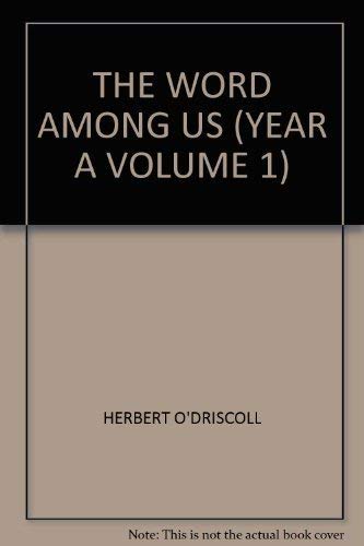 Beispielbild fr The World Among Us (REFLECTIONS ON THE READINGS OF THE REVISED COMMON LECTIONARY, YEAR A VOLUME 1) zum Verkauf von ThriftBooks-Dallas