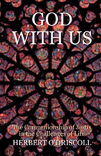 God With Us: The Companionship of Jesus in the Challenges of Life