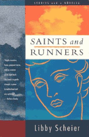 Stock image for Saints and Runners : Stories and a Novella for sale by Tony Power, Books
