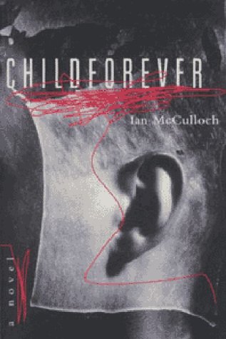 Stock image for Childforever : A Novel for sale by Better World Books: West