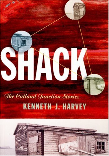 9781551281070: Shack: The Cutland Junction Stories