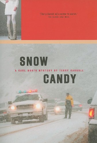 Stock image for Snow Candy: A Carl North Mystery for sale by Marko Roy