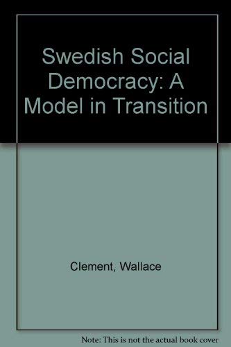 Beispielbild fr Swedish Social Democracy: A Model in Transition zum Verkauf von Zubal-Books, Since 1961