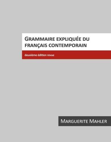 Imagen de archivo de Grammaire Expliquee du Francais Contemporain a la venta por Buchmarie