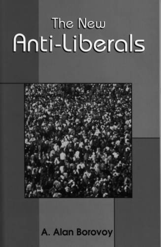 Imagen de archivo de New Anti-Liberals (The) a la venta por Ergodebooks
