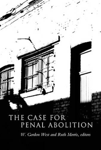 9781551301471: Case for Penal Abolition