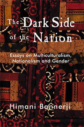 Stock image for Dark Side of the Nation : Essays on Multiculturalism, Nationalism, and Gender for sale by Better World Books: West