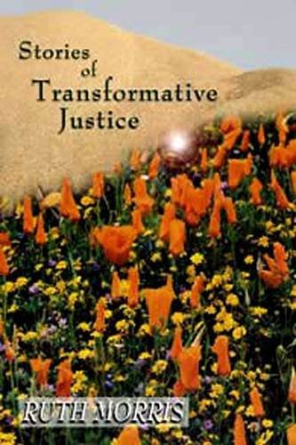 Beispielbild fr Stories of Transformative Justice zum Verkauf von Better World Books: West