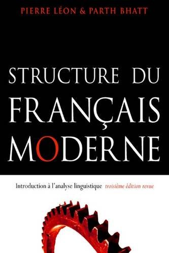 Imagen de archivo de Structure Du Francais Moderne: Introduction A L'Analyse Linguistique (French Edition) a la venta por Front Cover Books