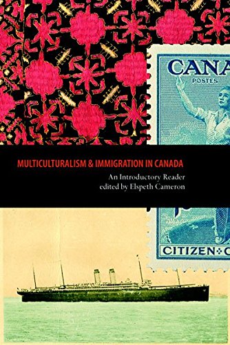 Stock image for Multiculturalism and Immigration in Canada: An Introductory Reader for sale by Irish Booksellers