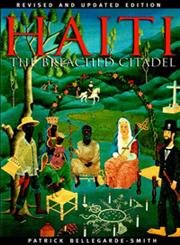 Haiti: The Breached Citadel (9781551302683) by Smith, Patrick Bellegarde