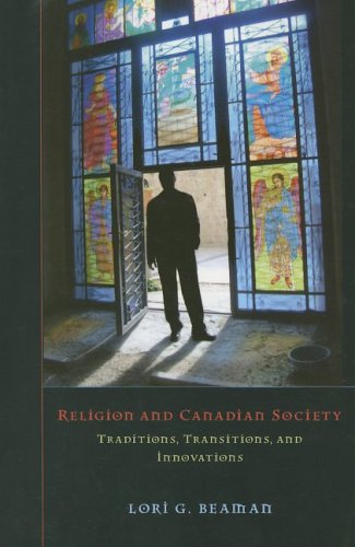 Stock image for Religion and Canadian Society: Traditions, Transitions, and Innovations for sale by Hay-on-Wye Booksellers