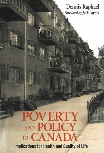Beispielbild fr Poverty and Policy in Canada: Implications for Health and Quality of Life zum Verkauf von ThriftBooks-Dallas