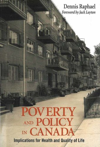 Stock image for Poverty and Policy in Canada: Implications for Health and Quality of Life for sale by Books Unplugged