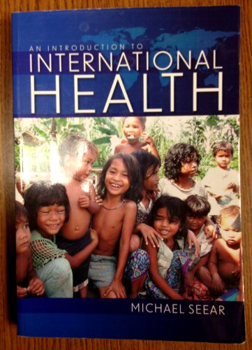 Stock image for An Introduction to International Health for sale by Better World Books