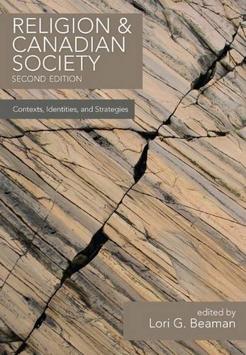 Beispielbild fr Religion and Canadian Society: Contexts, Identities & Strategies (2nd Edition) zum Verkauf von Book Dispensary