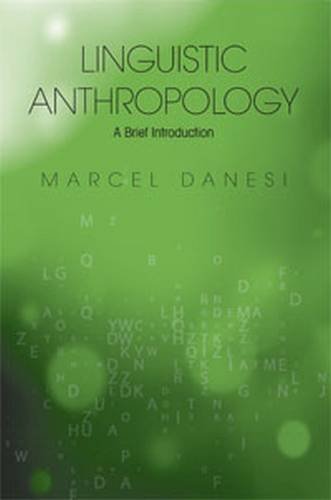Imagen de archivo de Linguistic Anthropology: A Brief Introduction a la venta por Front Cover Books
