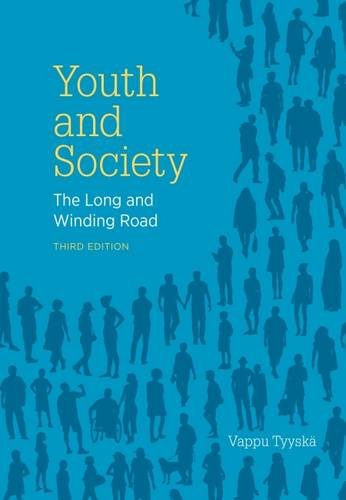 Stock image for Youth and Society: The Long and Winding Road for sale by Zoom Books Company